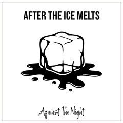 After The Ice Melts
