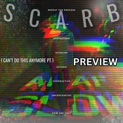 I CAN'T DO THIS ANYMORE PT. 1 (Preview)