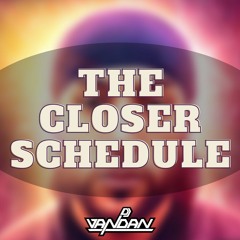 TheCloserSchedule