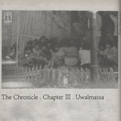 The Chronicle (Chapter 3) Uwalmassa