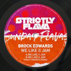 We Like II Jam (Original Mix)