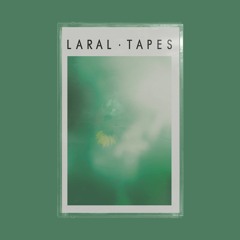 Laral Tapes 03 [LRT03]