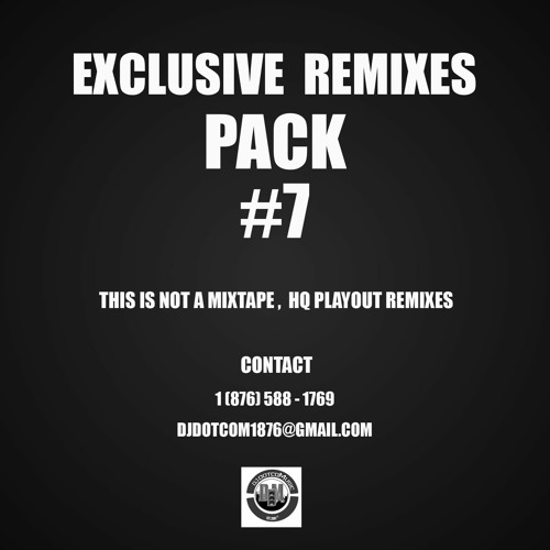 ALL DJ's GET YOUR NEW REMIX PACK PT.7 (CLICK LINK BELOW IN DESCRIPTION FOR FULL ACCESS)