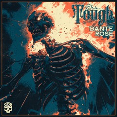 Dante Rose - Tough