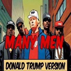Many Men Donald Trump Version