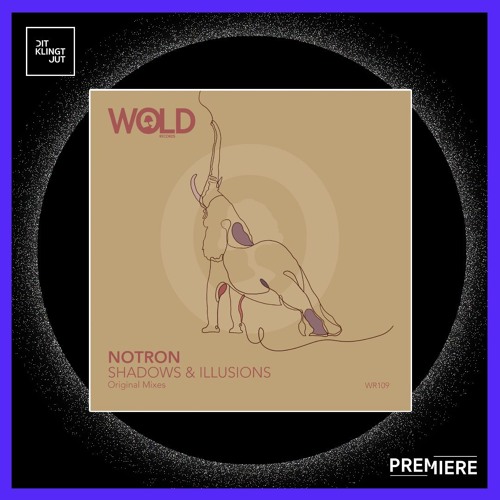 PREMIERE: Notron - Shadows Of Perception | WOLD Records