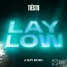 Tiësto - Lay Low (Zafin Remix)