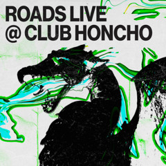 Club Honcho 001: Roads