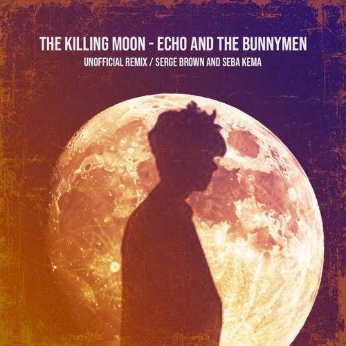 The Killing Moon (Unofficial Remix)