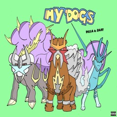 My Dogs (feat. ZAAY)