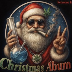 Candy Cane High - Ketamine Kyle