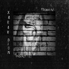 Phormix Podcast #183 Xarah Dion