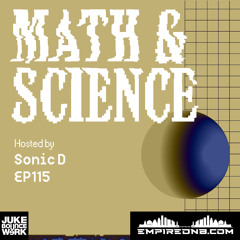 Math & Science Ep. 115