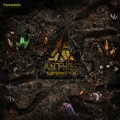 Anthill - Subterrestrial / Album Samples