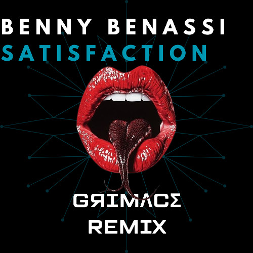 Benny Benassi - Satisfaction (GRIMACE Remix)