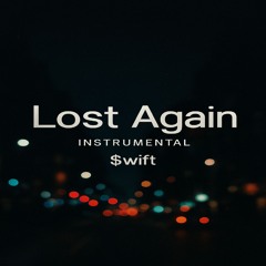 Lost Again - (Official Instrumental)