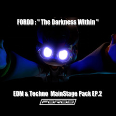 FORDD Darknest EDM Bigroom Tachno Pack EP2