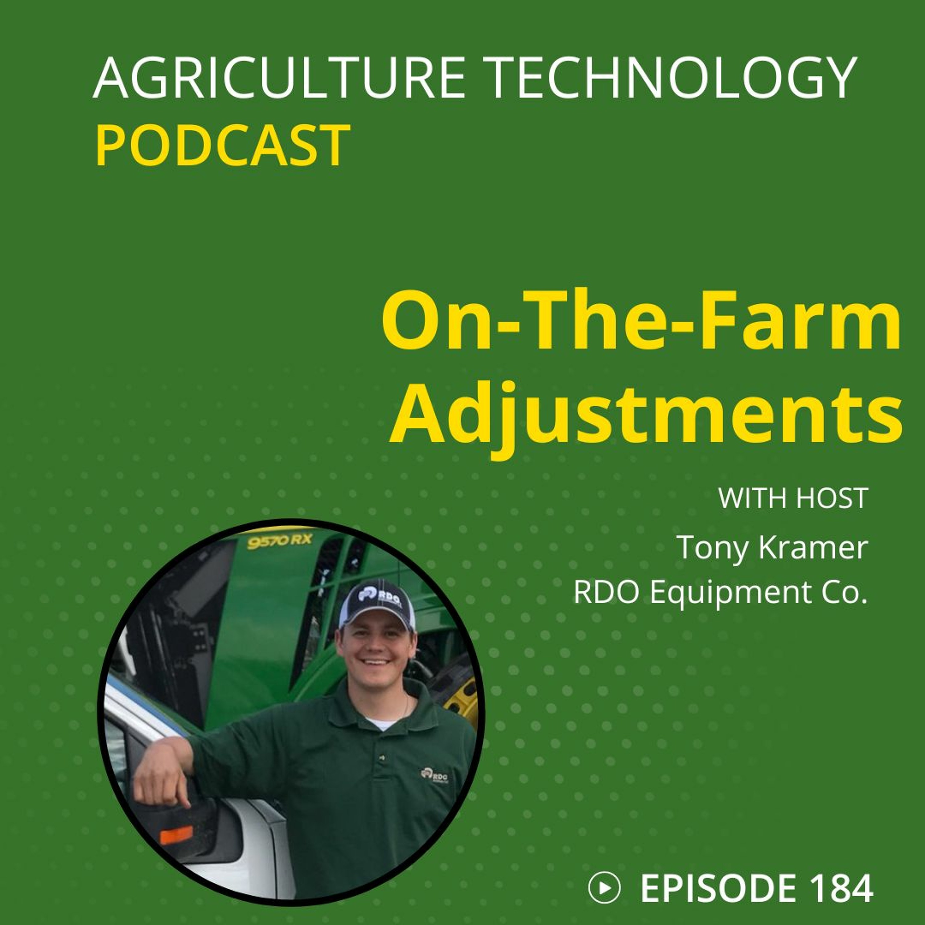 Ep. 184 On-The-Farm Adjustments