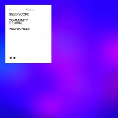 Polygoneer's Size Community Festival Submission Mix