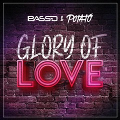 Bass-D & Potato - Glory Of Love
