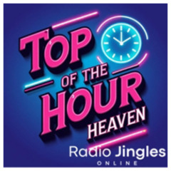 NEW: Top Of The Hour Heaven #2 - 12 07 24 (US Stations Special)
