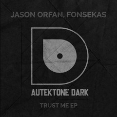 ATKD131 - Jason Orfan, Fonsekas "Minds Eye" (Preview)(Autektone Dark)(Out Now)