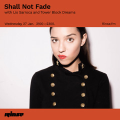 Shall Not Fade with Lis Sarroca & Tower Block Dreams - 27 January 2021