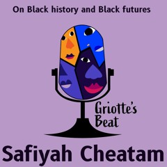 On Black history and Black futures with Safiyah Cheatam