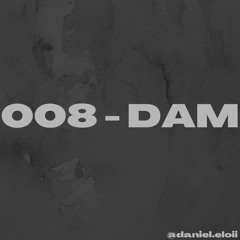 #008 - DAM (summer do mal)