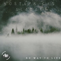 No Way to Live (Original Mix)