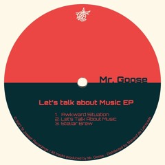 PREMIERE: Mr. Goose - Awkward Situation [St Joseph Recordings]