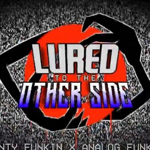 Z-Mixed - LURED to the OTHER SIDE (not full)
