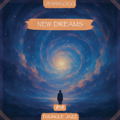 DJ #038 ~ New Dreams ➳ by Jennyloco