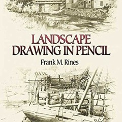 [ACCESS] EPUB KINDLE PDF EBOOK Landscape Drawing in Pencil (Dover Art Instruction) by