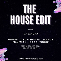 The House Edit - Raindrop Radio (Episode 44)