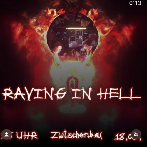 Raving In Hell 18.03.2023 (Techno 150 - 180 BPM)