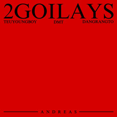 2GOILAYS - ANDREAS FLIP