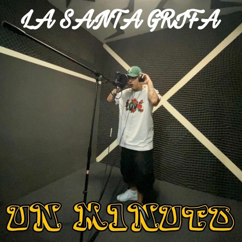 Stream La Santa Grifa Un Minuto by CHOLILLO Listen online for free on