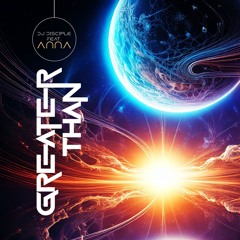 Greater Than (Eternal Love Mix) [feat. Anna Lyric]