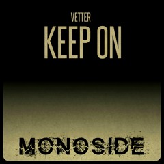 VETTER - KEEP ON // MS119