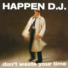 Stream Happen D.J. music | Listen to songs, albums, playlists for free on  SoundCloud