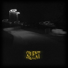 Elu - "SILENT"