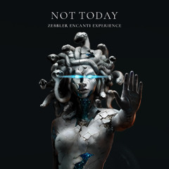 Not Today