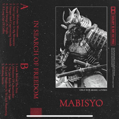 Mabisyo - In Search Of Freedom