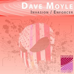 Dave Moyle - Enforcer