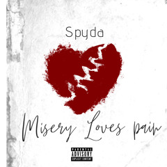 Spyda - Misery loves pain