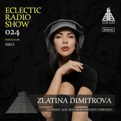 Zlatina Dimitrova - Downtown Tulum Radio [Eclectic Radio Show]