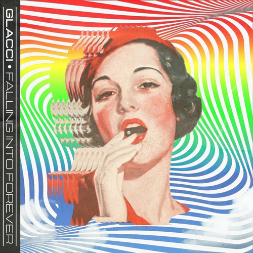 Glacci - Falling Into Forever