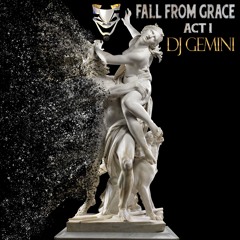 Fall from Grace Act I