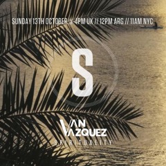 Van Vazquez @ Spirituality October 2024